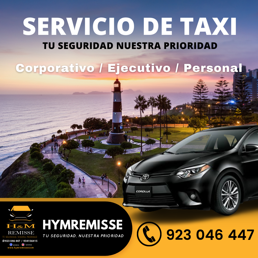 Hym Remisse: La elección segura y confiable para tu transporte en la ciudad de Lima